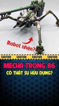 Mecha Trong anime 86 Liệu Có Hữu Dụng?