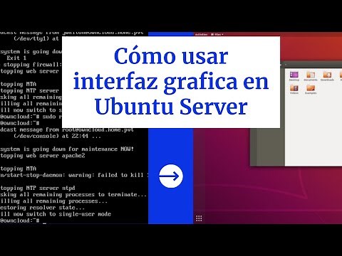 Cómo usar interfaz grafica en Ubuntu Server