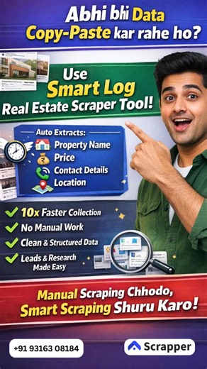 Scrapper Tool | Web Scraping & Web Automation on Instagram: "Smart Real Estate Scraping Shuru | Real Estate Data Extract Real estate websites se data nikalna ab headache nahi! 😌 Agar aap abhi bhi manually copy-paste kar rahe ho, toh time waste bhi ho raha hai aur leads bhi miss ho rahi hain ❌ Isiliye Smart Log use kar rahe hai Real Estate Scraper Tool 🔥 Bas platform select karo aur tool automatically nikal deta hai: 🏠 Property Name 💰 Price 📞 Contact Details 📍 Location ✔ No manual work ✔ 10