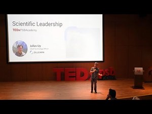 Scientific Leadership | Julius Uy | TEDxPSBAcademy