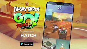Angry Birds GO! Turbo Edition Available Exclusively For Hatch