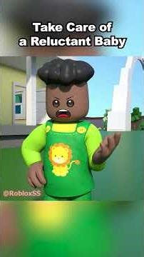 Take Care of a Reluctant Baby | #roblox #animation