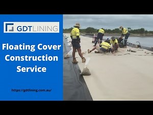 Floating Cover | Floating Cover Construction | GDT Lining