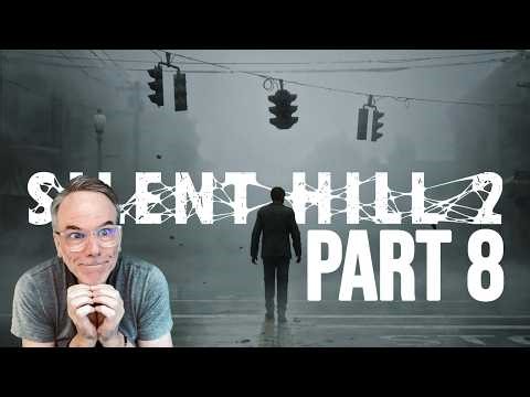 Paul Plays SILENT HILL 2 - Part 8