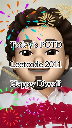 codestorywithMIK on Instagram: "Leetcode gave such an easy Problem of the Day today Leetcode 2011! 😅 I think it’s their way of saying ‘Happy Diwali!’ ✨ Finish it in a minute… and then go celebrate! 🪔💻 Thanks, Leetcode , best Diwali gift ever! 😂🔥 On that note… Wishing everyone a very Happy Diwali! ✨ May your life be filled with light, happiness, and good energy. Take some time off from the screens, enjoy with your loved ones, and may your code , and your life , always run without errors! 💫�