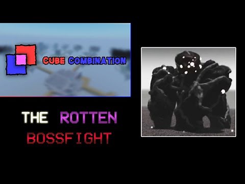 Roblox - Cube Combination: The ROTTEN BossFight