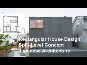 Rectangular House Design Split Level Concept Japanese Architecture