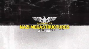 La méga forteresse d'Hitler - (S3E2) - Nazi Megastructures - Télé-Loisirs