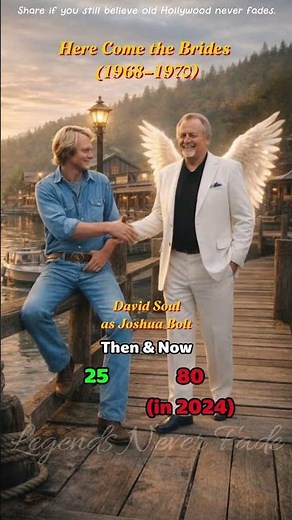 Here Come the Brides 1968–1970 THEN & NOW