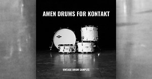 Vintage Drum Samples releases Amen Drums sample library for Kontakt