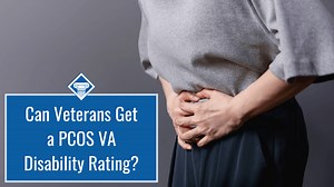 Getting a PCOS VA Rating