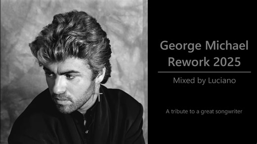 George Michael 2025重混版（卢西亚诺混音）