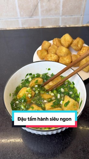 Đậu Tẩm Hành Ngon Dễ Làm