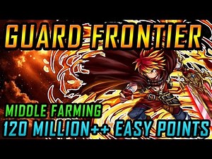 GUARD FRONTIER Season 29! 120 Million Easy Points!