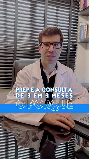 Uso da PrEP com Acompanhamento Médico de 3 em 3 Meses