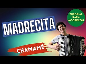 🚀 MADERCITA - TUTORIAL PARA ACORDEON A PIANO - CHAMAMÉ DE TARRAGO ROS