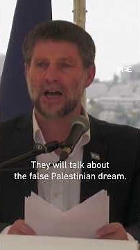 Far-right Israeli finance minister Bezalel Smotrich calls for annexation of West Bank