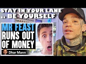 Dhar Mann - MrFeast RUNS OUT OF MONEY, What Happens Is Shocking [reaction]