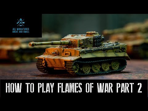Flames of War - How to Play Part 2 - The Starting Step