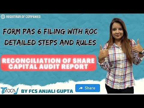 Form PAS 6 Filing with MCA ROC for Reconciliation of Share Capital Audit Report | Detailed Process