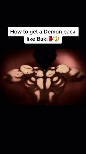 How to Get a Demon Back like Baki