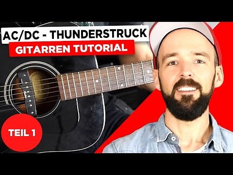 Gitarre lernen - AC/DC - Thunderstruck - Teil 1 - Hauptriff und Strophe