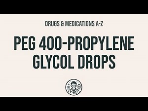 How to use Peg 400-Propylene Glycol Drops - Explain Uses,Side Effects,Interactions