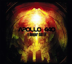 Apollo 440 - A Deeper Dub EP