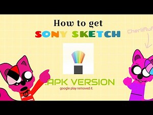 How to get Sony Sketch on All Android Devices! (Virus Tested, 100% Safe ✅)