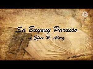 PANGKAT DALAWA: SA BAGONG PARAISO NI EFREN ABUEG