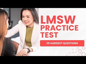LMSW Exam Practice Questions and Answers with Explanations (25 Hardest Questions)