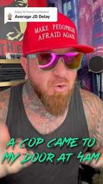 COPS AT MY DOOR AT 4 AM