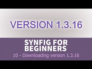 Synfig for beginners: 10 - Downloading Synfig 1.3.16