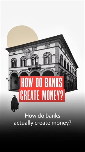 How do banks create money?🤔