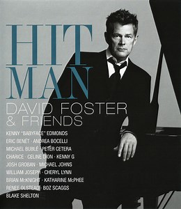 David Foster - Hit Man David Foster & Friends