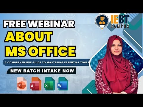 Mastering MS Office: Free Zoom Webinar | Learn Word, Excel, PowerPoint | IEBT Campus
