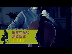 10 Best Bass Lines Ever for Cello! (COVER)