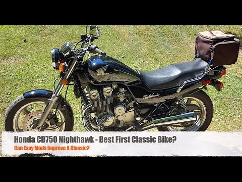 Honda CB750 Nighthawk - Best First Classic Bike?