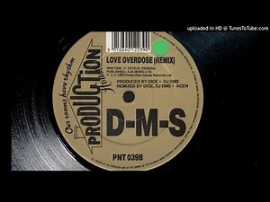 D-M-S - LOVE OVERDOSE (REMIX) 1992