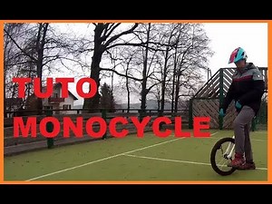 Comment faire du monocycle? TUTO