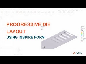 Progressive Die Layout using Inspire Form
