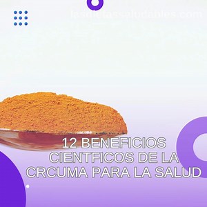 7.9K views · 643 reactions | 12 Beneficios cientficos de la curcuma para la salud | La Dieta Saludable | Facebook