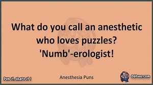 Anesthesia - Jokes, Puns, Wordplays, and Laughter
