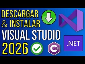 How to DOWNLOAD and INSTALL Visual Studio 2026 | Step by Step | Tutorial in Spanish ✅