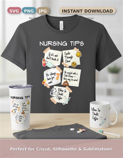 Nursing Tips Svg Funny Nurse Quote Design File Digital Download Nursing Humor Medical Shirt Graphic Template Nurse Life Healthcare - Etsy