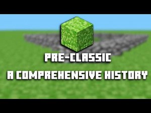 A Comprehensive History of Pre-Classic Minecraft