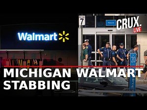 LIVE | 11 People Injured And Suspect In Custody After ‘Random’ Stabbing In Traverse City Walmart|US