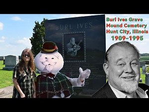 Burl Ives (Sam the Snowman) Grave at Mound Cemetery | Hunt City, Illinois