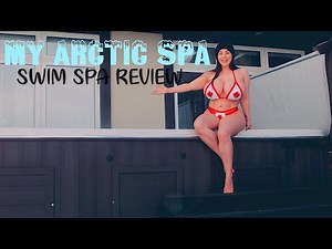 Arctic Spa Swim Spa Review