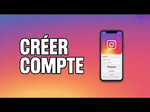 Comment Créer Un Compte Instagram sur Smartphone ( Guide Complet Android & Ios )